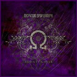 Lacrimas Profundere : Again It's Over